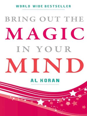 cover image of Bring Out the Magic in Your Mind